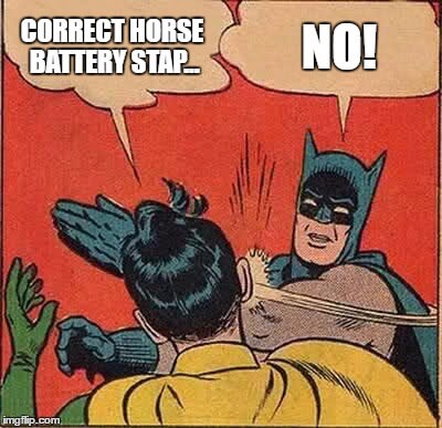 Correct Horse Battery Stap... NO!
