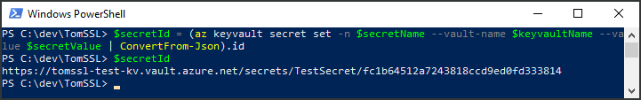 Set, grab and show Key Vault Secret in one step